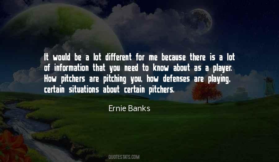 Quotes About Ernie Banks #1792510