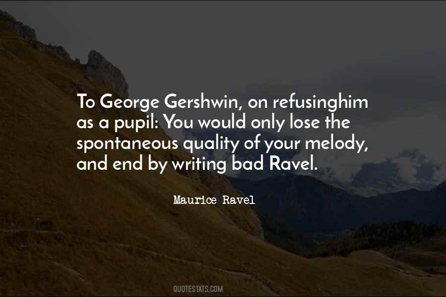 Quotes About Maurice Ravel #349176