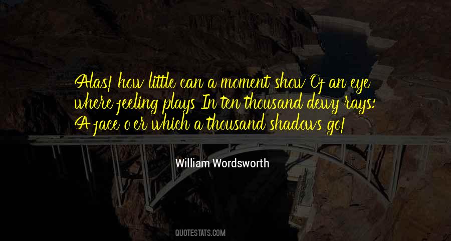 Quotes About William Wordsworth #295437