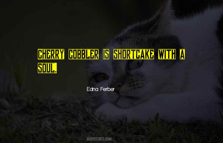 Shortcake Quotes #848946