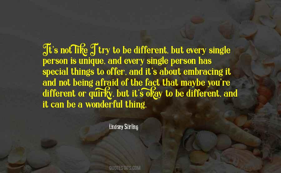 Quotes About Being A Different Person #1567658