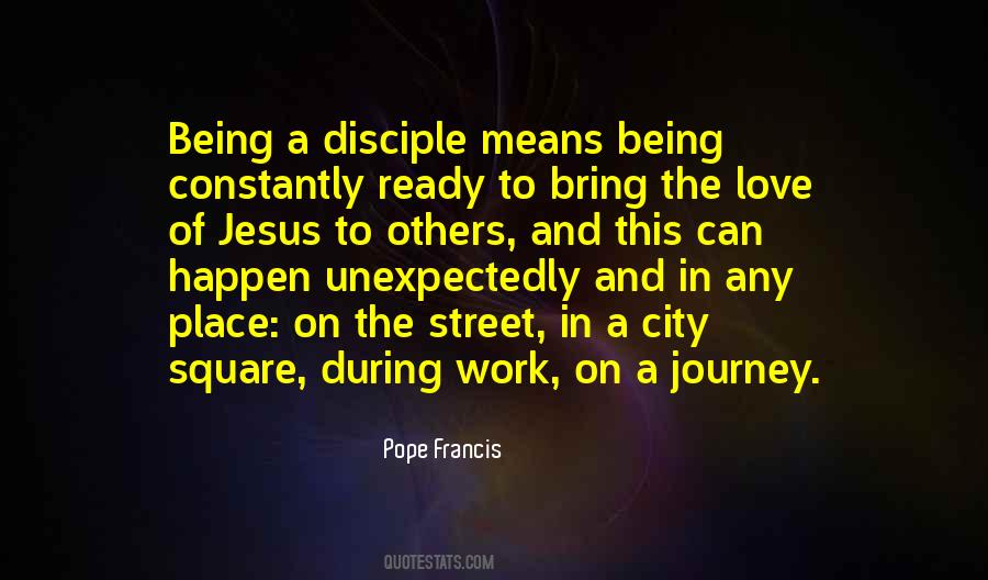 Quotes About Being A Disciple #794896