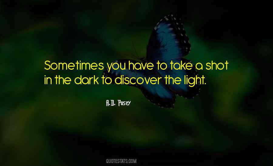 Shot In The Dark Quotes #1327892