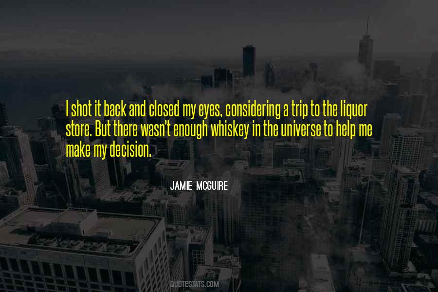 Shot Of Whiskey Quotes #1042092