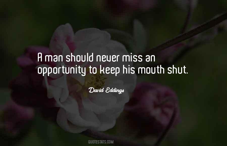 Should Keep My Mouth Shut Quotes #116802