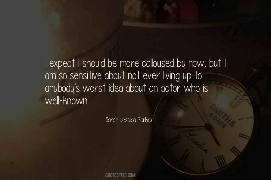 Should Not Expect Quotes #1504318