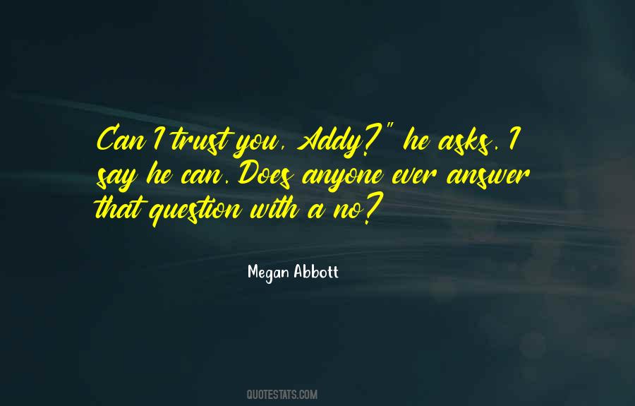 Should Not Trust Anyone Quotes #119602