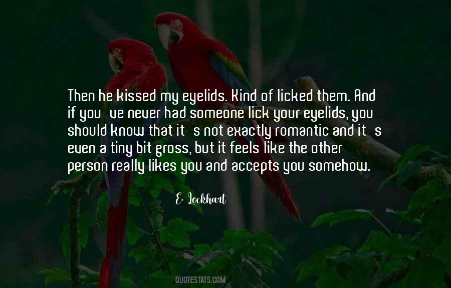 Should've Kissed You Quotes #538804