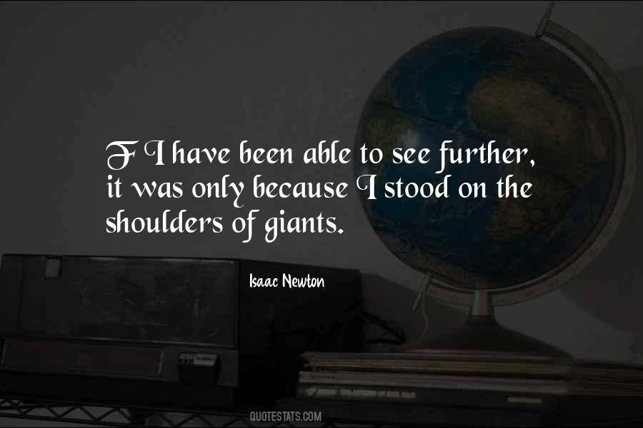 Shoulders Of Giants Quotes #483802