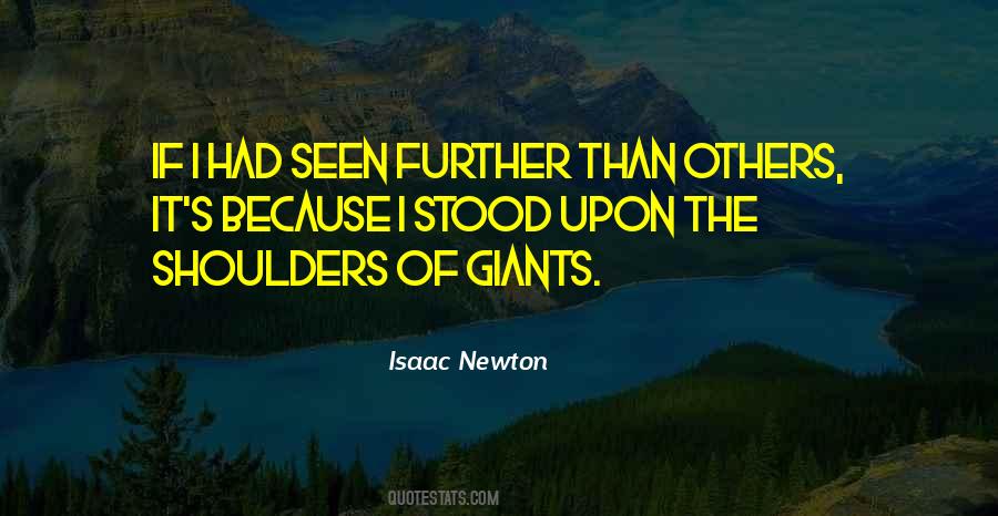 Shoulders Of Giants Quotes #74151