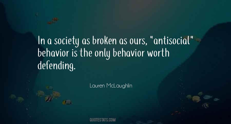 Quotes About Antisocial Behavior #1067528