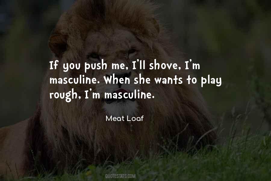 Shove Quotes #412022 Shove Quotes #412022