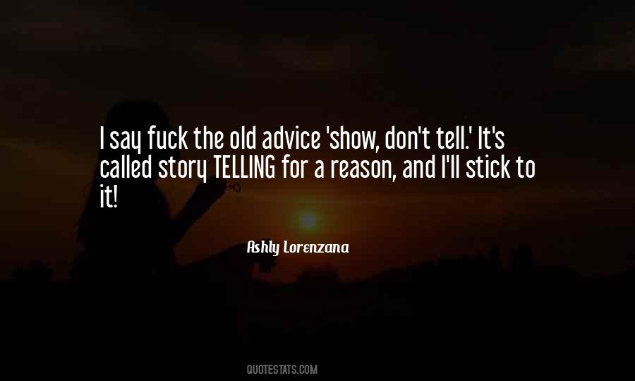 Show Don't Tell Quotes #1418086