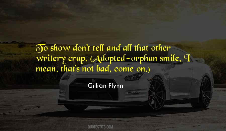 Show Don't Tell Quotes #182565