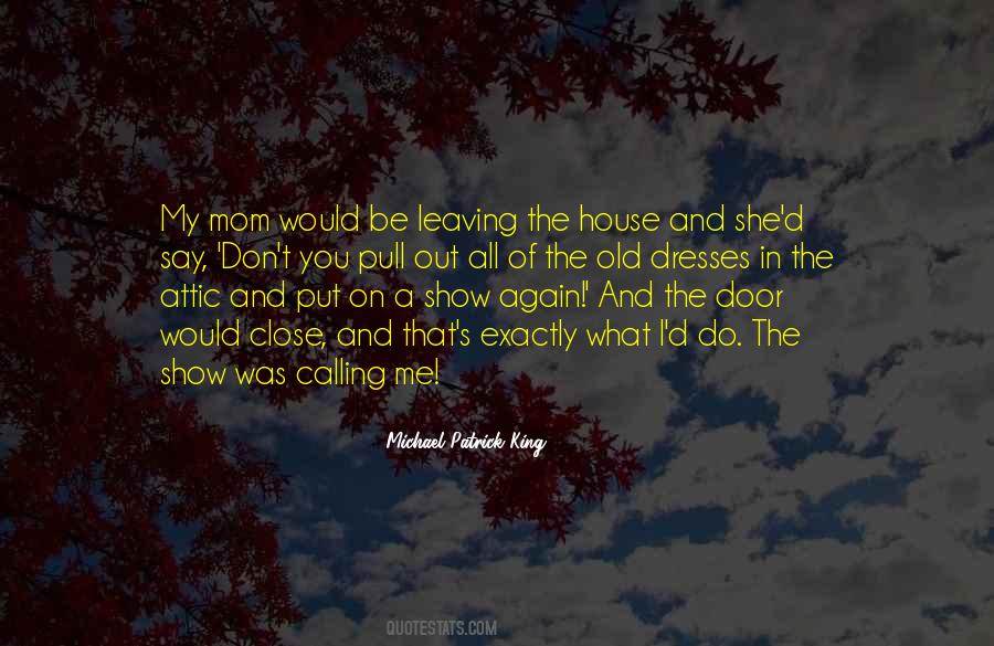 Show House Quotes #1082378