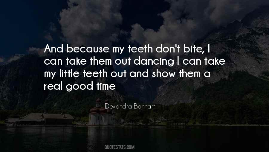 Show Me A Good Time Quotes #1113976