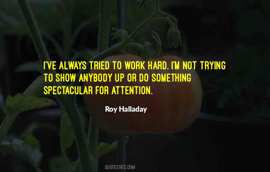Show Me Attention Quotes #155158