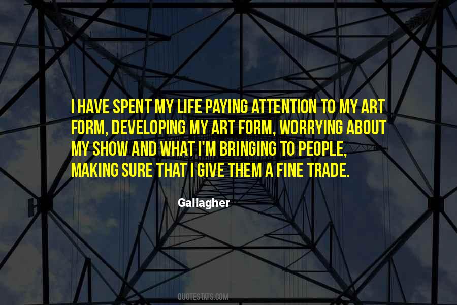 Show Me Attention Quotes #201772