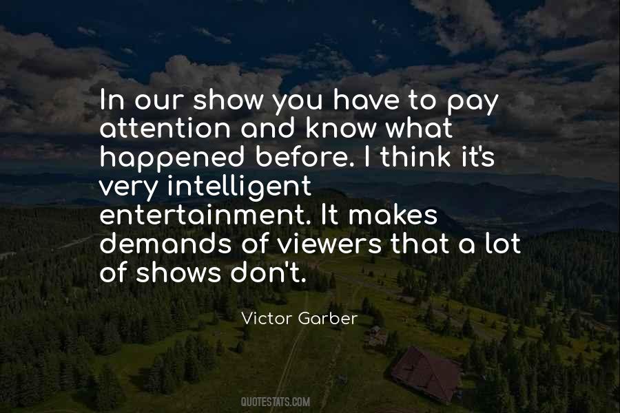 Show Me Attention Quotes #783845