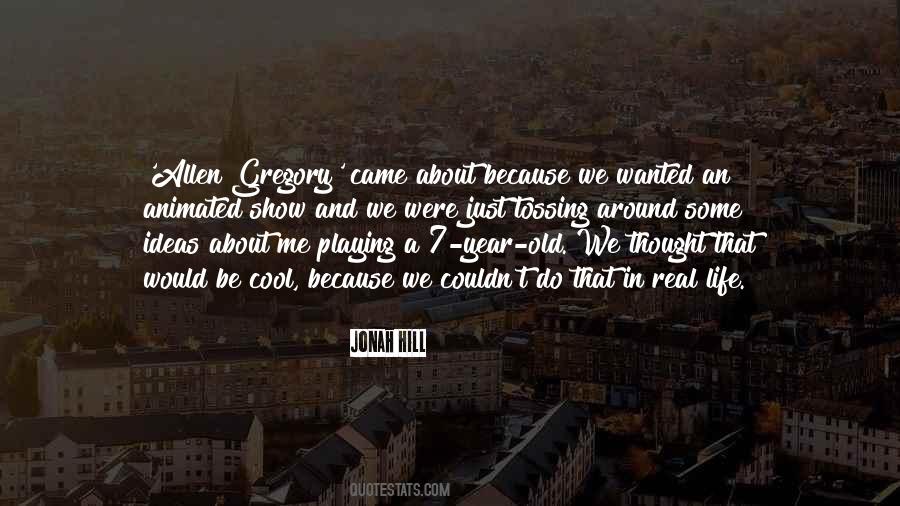 Show Me Life Quotes #194644