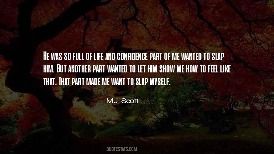 Show Me Life Quotes #366222