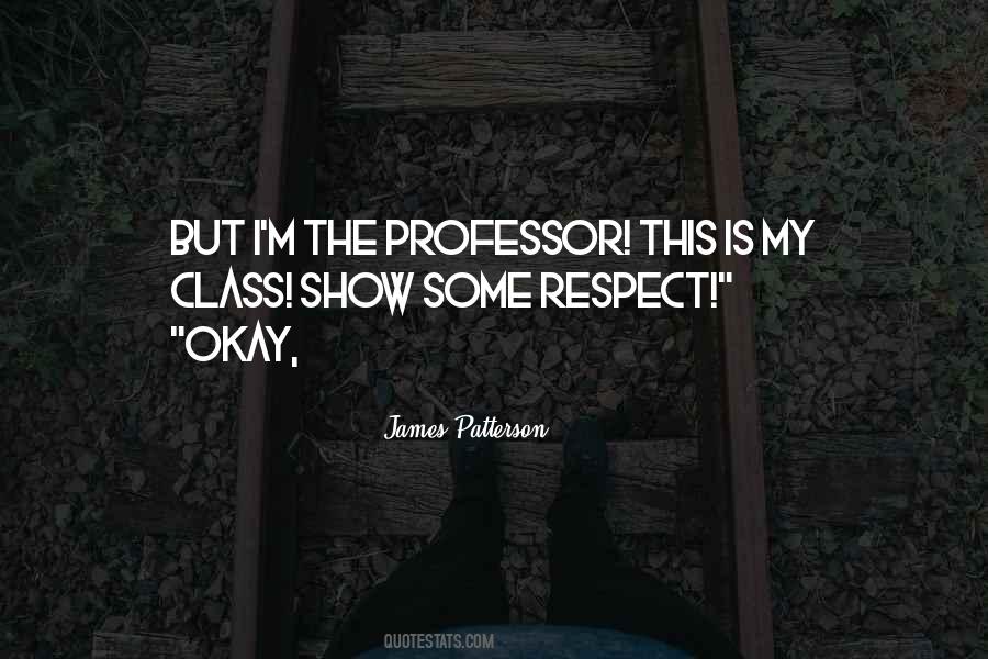 Show Me Respect Quotes #157352