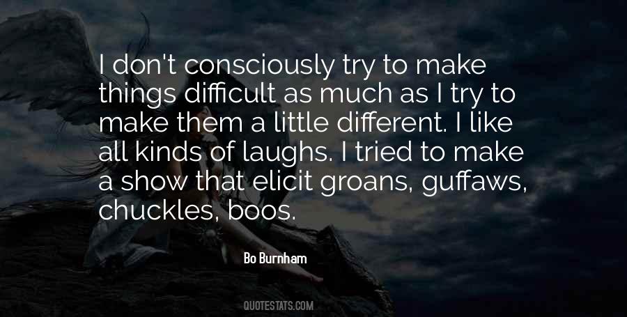 Show Me Something Different Quotes #160531