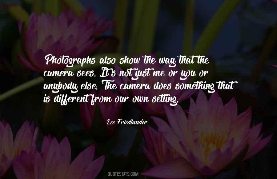 Show Me Something Different Quotes #1656753