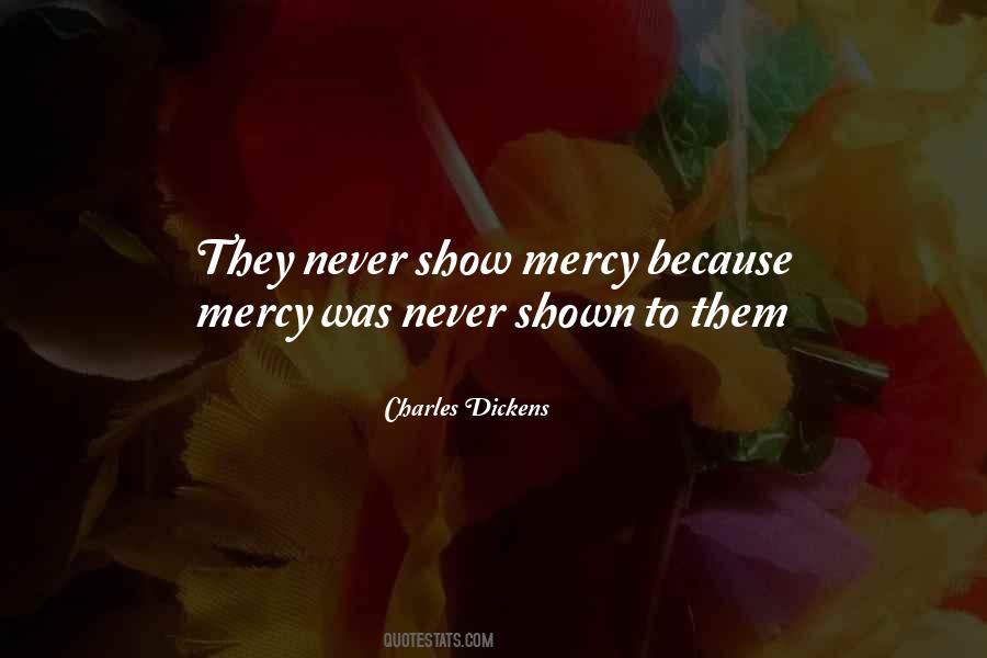 Show No Mercy Quotes #1115582