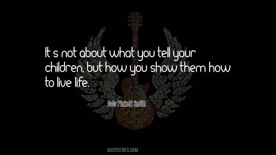 Show Not Tell Quotes #721097