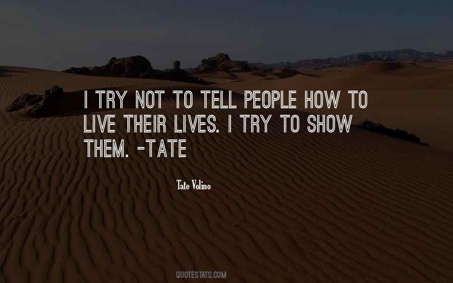 Show Not Tell Quotes #916417