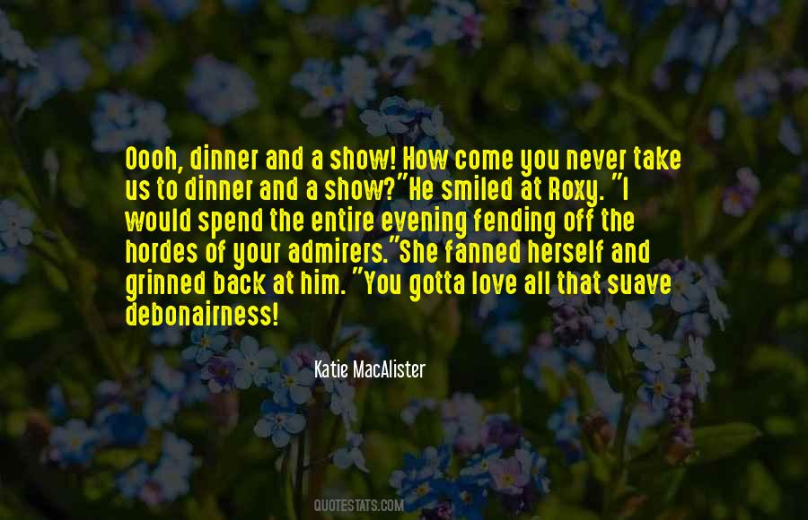 Show Off Your Love Quotes #1417651