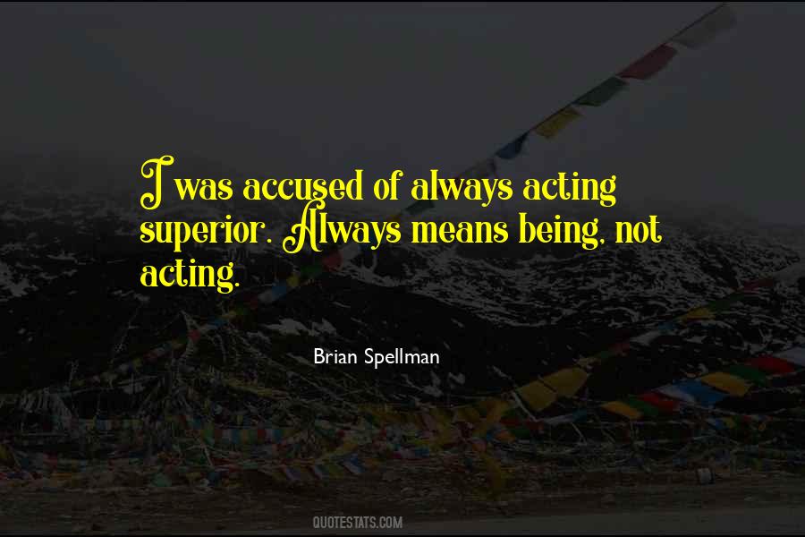 Quotes About Being Accused #380555