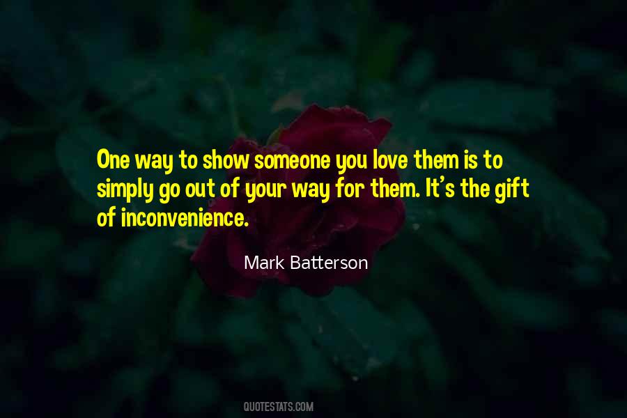 Show Someone You Love Them Quotes #1689766