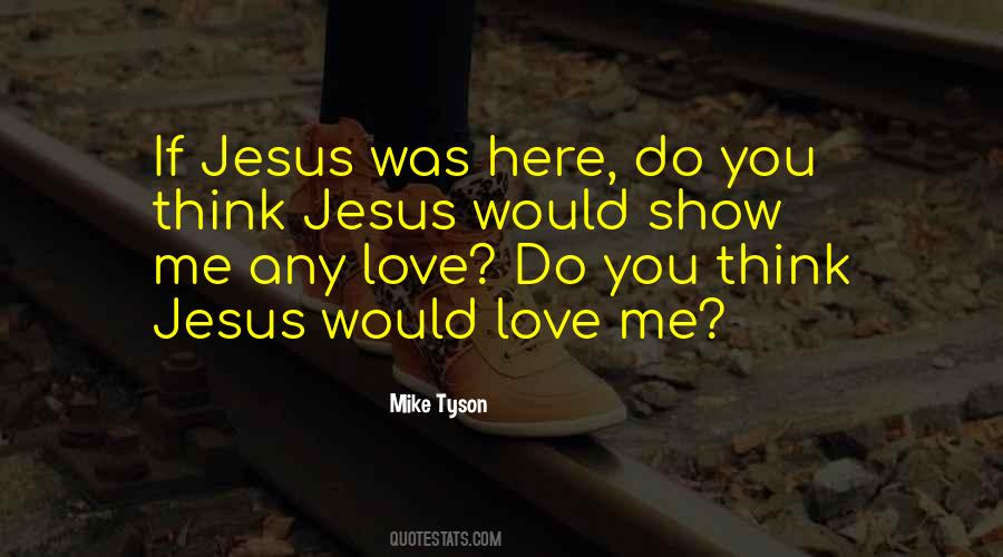 Show You Love Quotes #219511