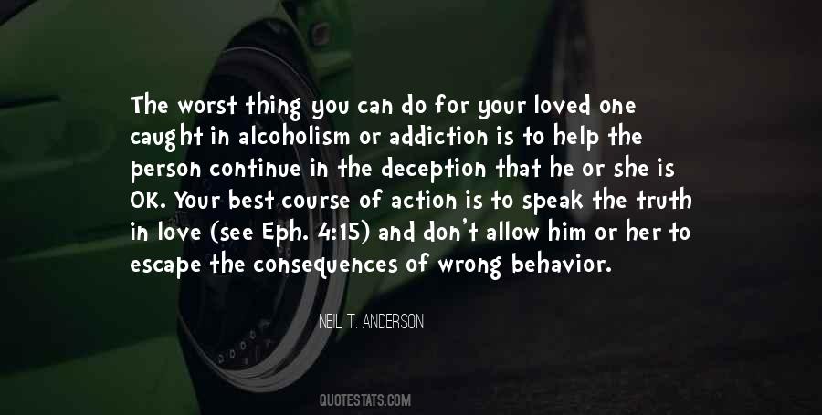 Quotes About Alcoholism Addiction #817836