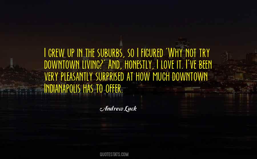 Quotes About Suburbs #1036313