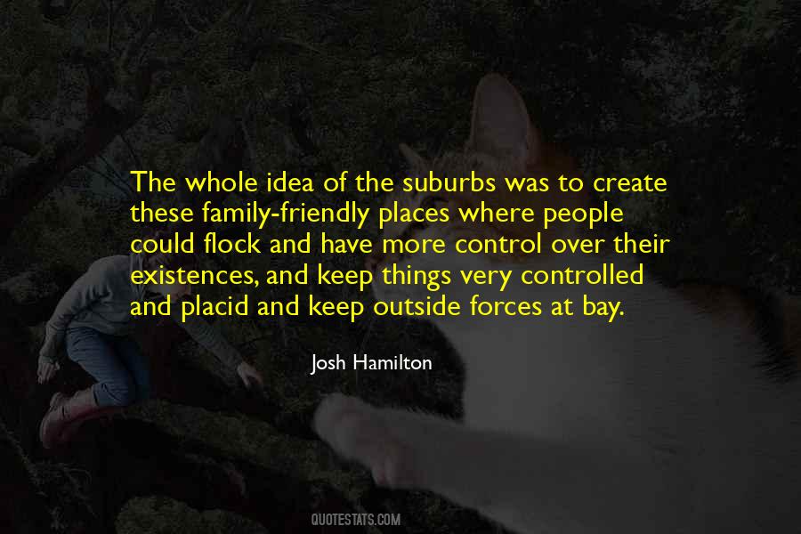 Quotes About Suburbs #1876761