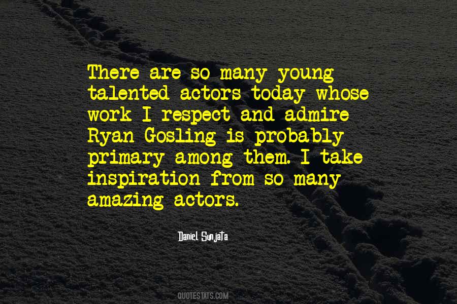 Quotes About Ryan Gosling #1045131