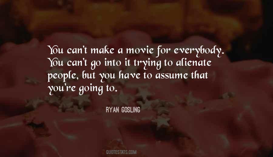 Quotes About Ryan Gosling #1692238