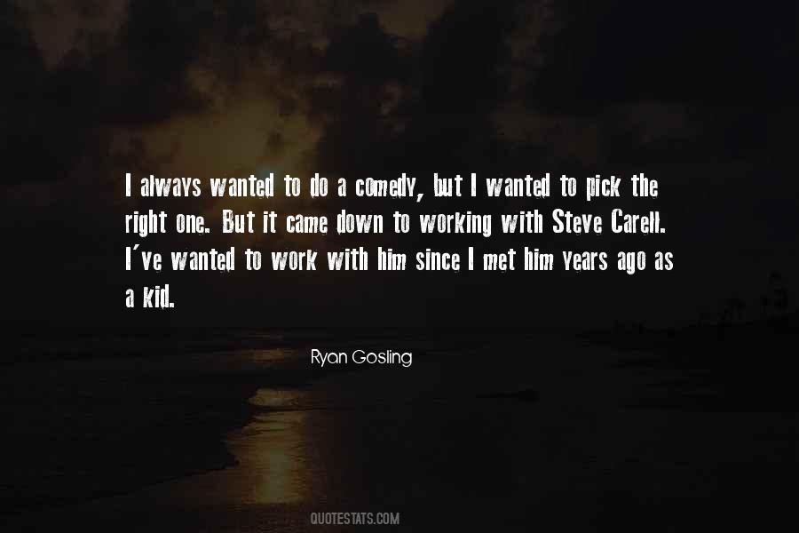 Quotes About Ryan Gosling #639832