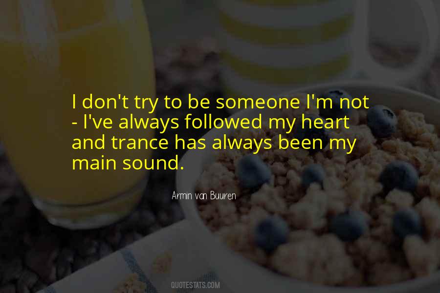 Quotes About Armin Van Buuren #476976