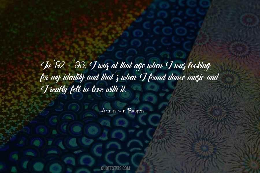 Quotes About Armin Van Buuren #882687