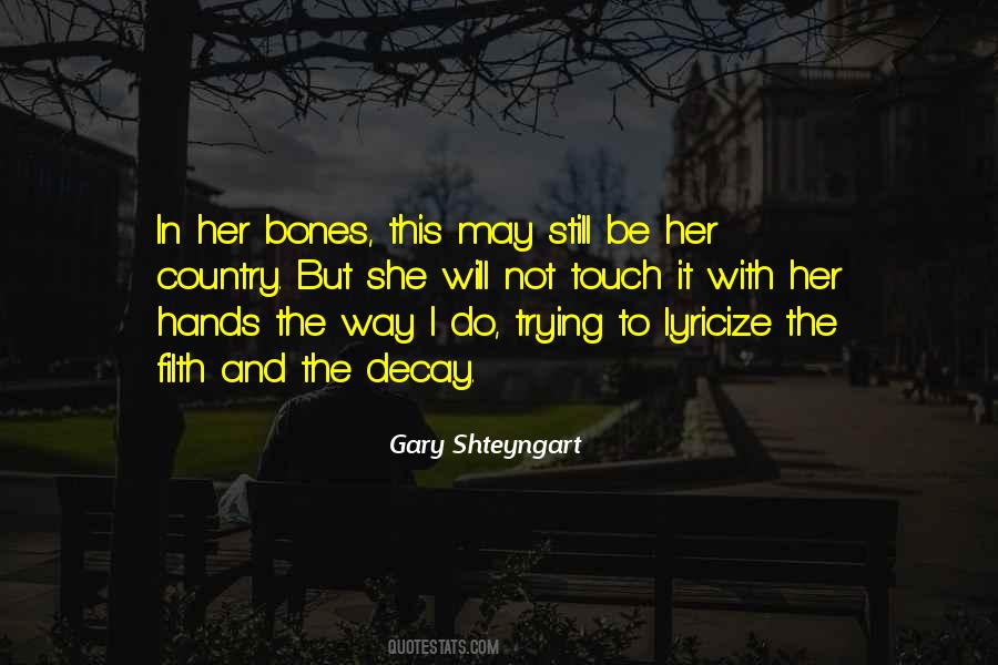 Shteyngart Quotes #1098532