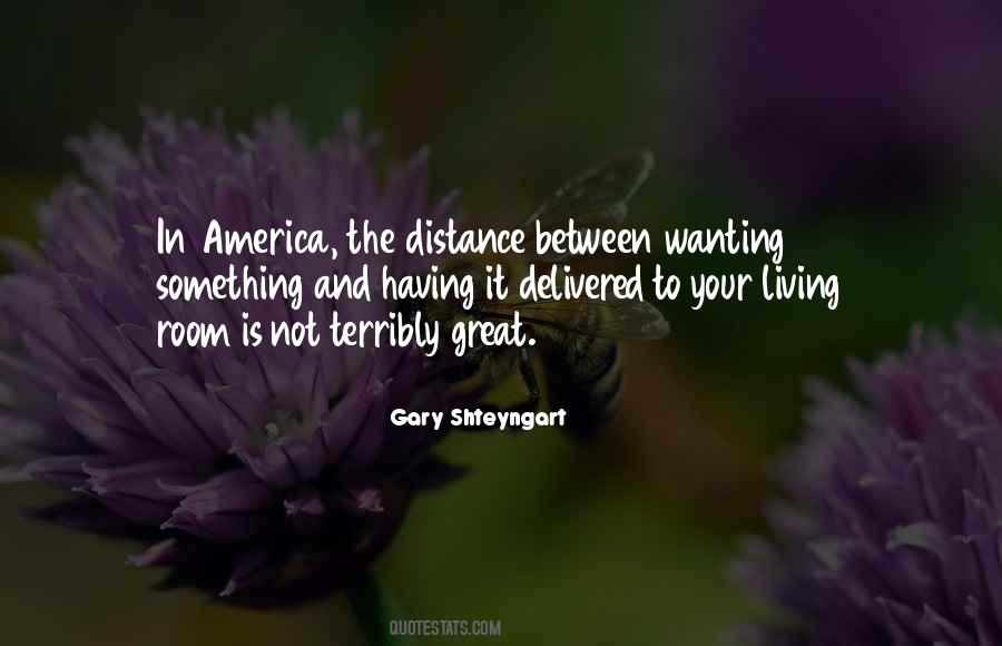 Shteyngart Quotes #151913