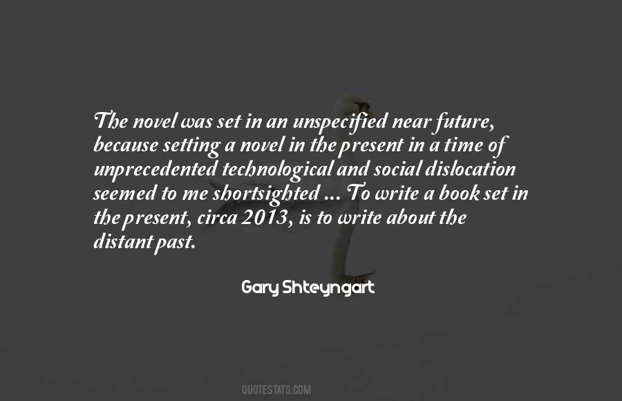 Shteyngart Quotes #499203