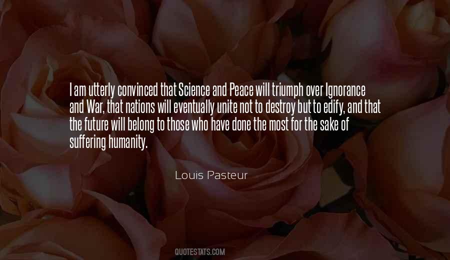 Quotes About Louis Pasteur #350391