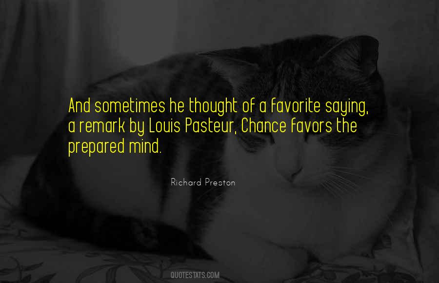 Quotes About Louis Pasteur #615308