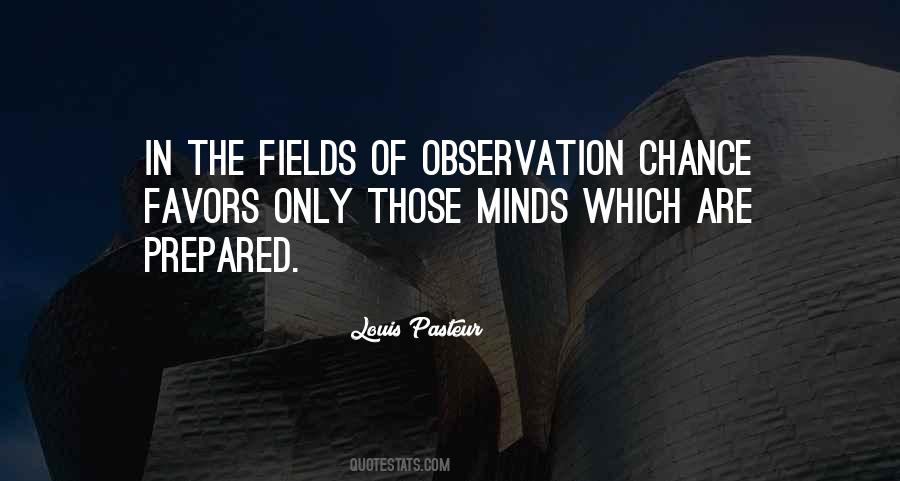 Quotes About Louis Pasteur #712695