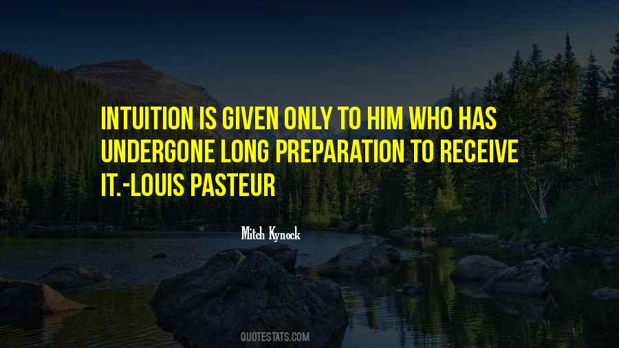 Quotes About Louis Pasteur #921342